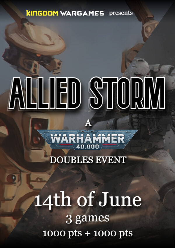 Allied Storm - 40K - 14th June