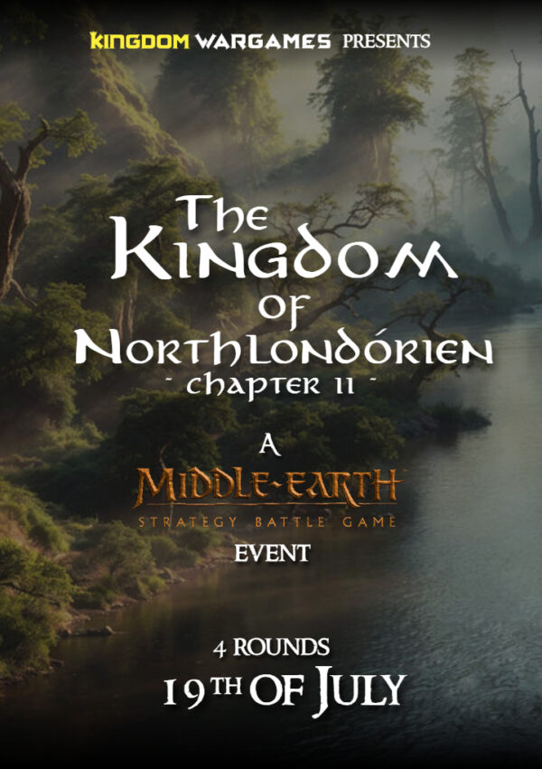 The Kingdom of Northlondórien II - MESBG (GBHL 90) - 19th of July