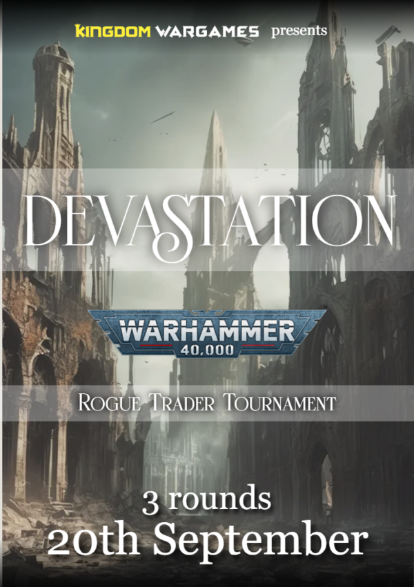 Devastation - 40K RTT - 20th SEP