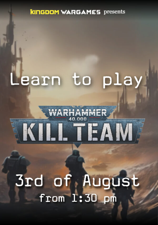 Kill Team - Demo day - 3rd Aug